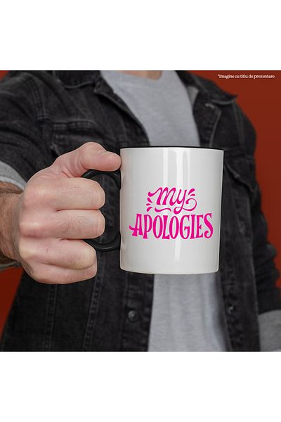 StoryGift Romania Mug with the text in English "My apologies" - my apologies with Black Handle, With Black Handle