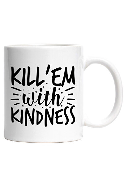 StoryGift Romania Cana cu mesajul in engleza "Kill 'em with kindness" - om*ar...