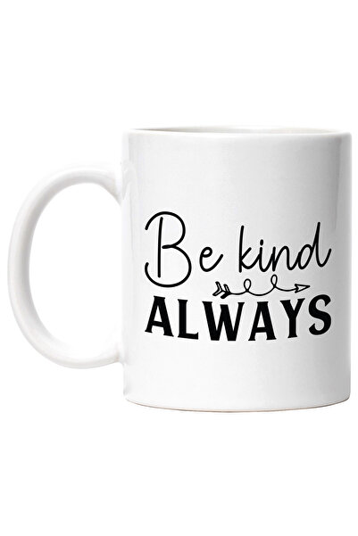 StoryGift Romania Cana cu textul in engleza "Be kind. Always" - fii bun mereu...