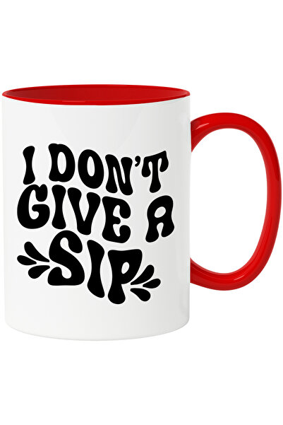 StoryGift Romania Cana cu mesajul in engleza "I don't give a sip" - nu dau ni...