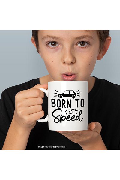 StoryGift Romania Cana Cu Mesajul "born To Speed" - Nascut Pentru A Accelera Masina Viteza Cu Mane, Cu Maner Alb Stg