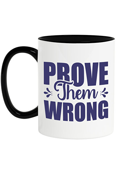 StoryGift Romania Cana cu textul motivational "Prove them wrong" - arata-le c...