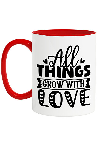 StoryGift Romania Cana cu mesajul "All things grow with love" - toate lucrurile cresc cu iubire cu, Cu Maner Rosu