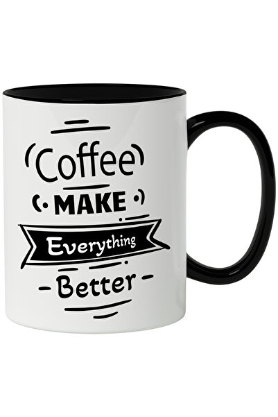 StoryGift Romania Cana Cu Mesaj In Engleza Coffee Make Everything Better, Caf...