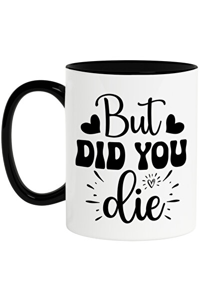 StoryGift Romania Cana cu inimioare si mesajul in engleza "But did you die?" ...