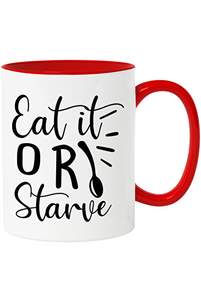 StoryGift Romania Cana cu mesajul in engleza "Eat it or starve" - mananca-l s...