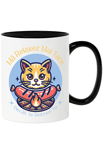 StoryGift Romania Cana Mă relaxez mai tare decat te distrezi tu pisica gratar...