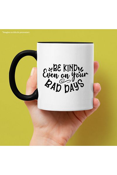 StoryGift Romania Mug with a message that urges you to be good even on your bad days with Man, Cu, STG