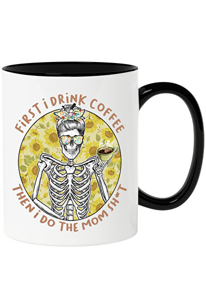 StoryGift Romania Cana cu un schelet de femeie cu mesajul "First I drink coffee, then I do the mom, Cu Maner Negru