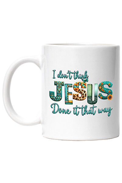 StoryGift Romania Cana cu mesajul "I don't think Jesus done it that way", rel...