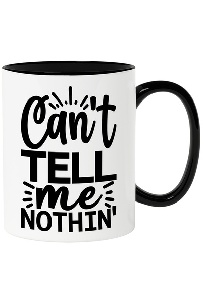 StoryGift Romania Cana cu textul "Can't tell me nothin'" - nu imi poti spune ...