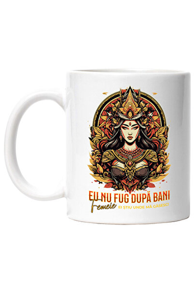 StoryGift Romania Mug woman I don't run after money they know where to find m...