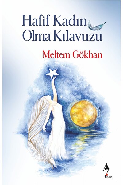 A7 Kitap Hafif Kadın Olma Kılavuzu / Kişisel Gelişim / Meltem Gökhan