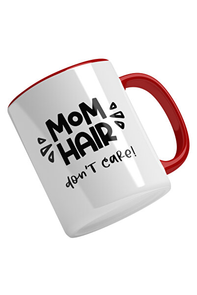 StoryGift Romania Cana Cu Text In Engleza Mom Hair Don't Care, Mama, Familie,...