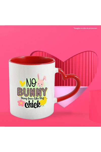 StoryGift Romania Cana Cu Mesajul "no Bunny Loves Beer Like This Chick", Paste Fericit, Ilustratie, Cu Maner Inim Stg