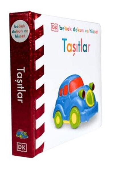 Beta Kids Yayınları Taşıtlar-Dk Bebek Dokun Ve Hisset Serisi (Ciltli)