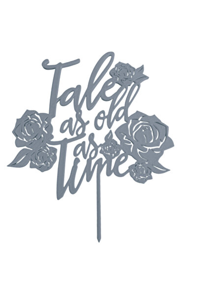 OEM Decoratiune tort, "TALE AS OLD AS TIME", topper eternitatea intr-o povest...