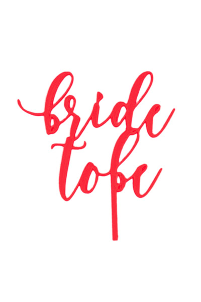 OEM Decoratiune topper tort "Bride to be", Rosu, 14 cm