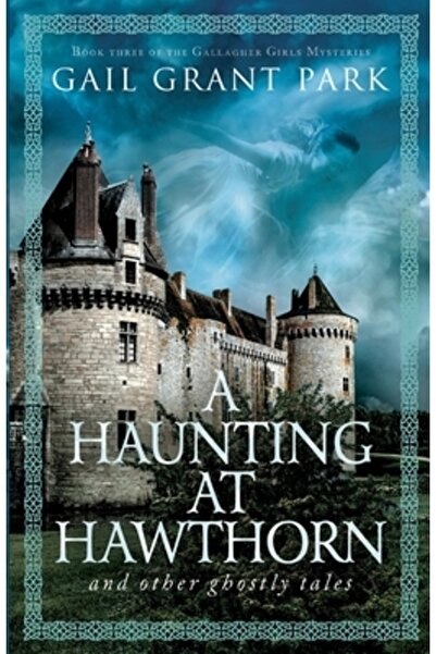 PARK PR A Haunting at Hawthorn and other ghostly tales