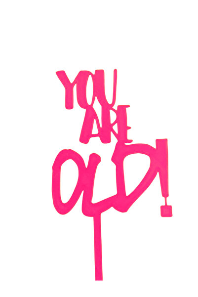 OEM Decoratiune topper tort "You are old", 9 x 15 cm, Roz zmeuriu
