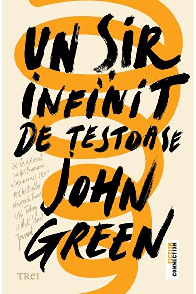 Editura Trei Un sir infinit de testoase, John Green