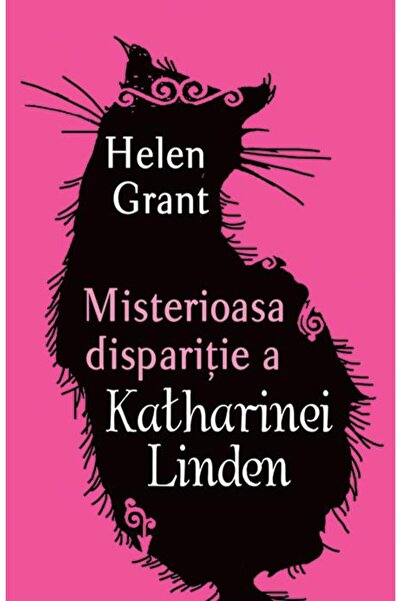 Editura Rao Books Misterioasa disparitie a Katharinei Linden, Helen Grant