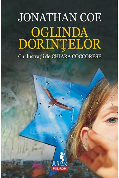 Editura Polirom Oglinda dorintelor, Jonathan Coe