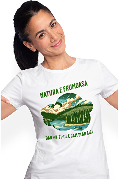 StoryGift Romania Tricou Femei mesaj haios natura e frumoasa dar wi-fi cam sl...
