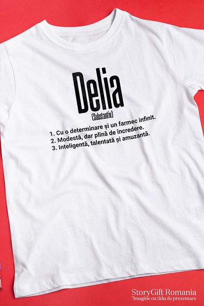 StoryGift Romania Tricou Femei Cu Numele Delia, si Mesaj Motivational, Determinare, Modesta, Intel WHT_XL