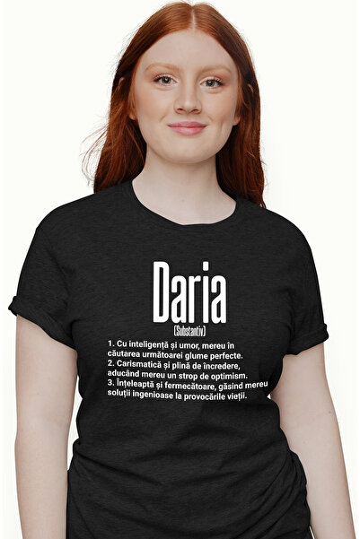 StoryGift Romania Tricou Femei Cu Numele Daria, si Mesaj Motivational, Glumea...