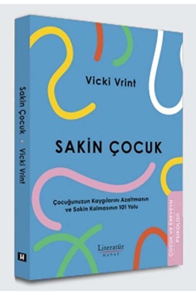 Literatür Hayat Sakin Çocuk