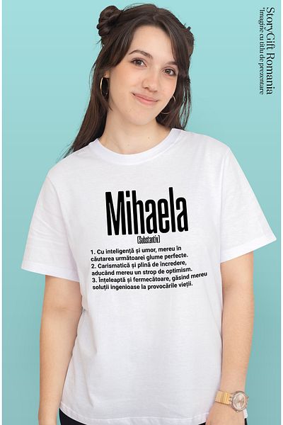 StoryGift Romania Tricou Femei Cu Numele Mihaela, si Mesaj Motivational, Glumeata, Carismatica, In WHT_L