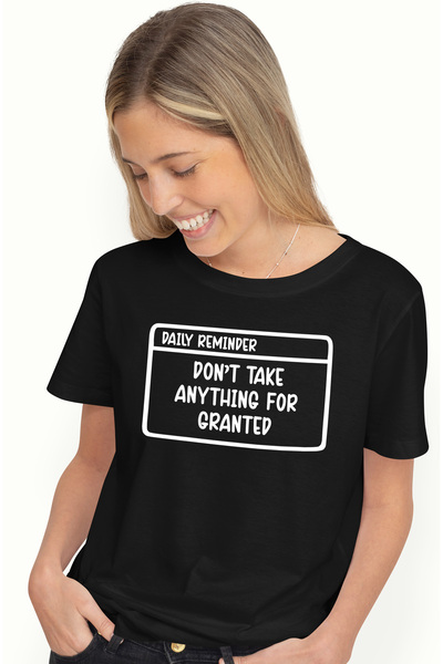 StoryGift Romania Tricou Femei cu un sfat in engleza "Don't take anything for...