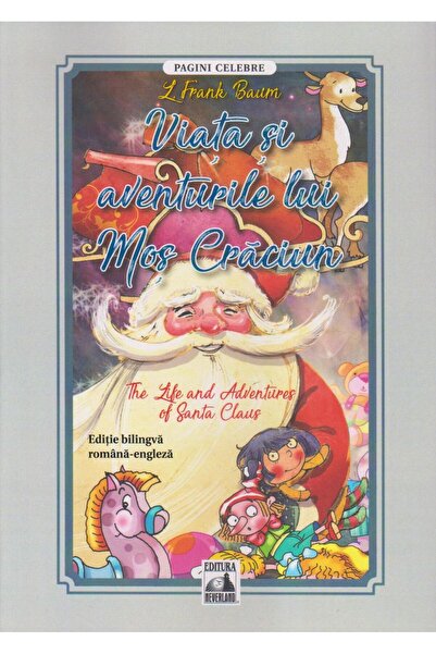 Editura Neverland Viața și aventurile lui Moș Crăciun (ediție bilingvă), L. F...