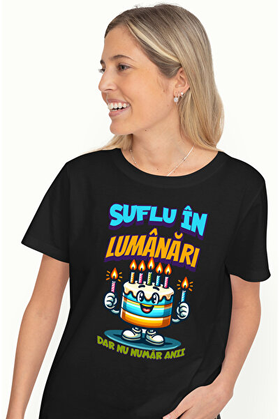 StoryGift Romania Tricou Femei Tort aniversar Suflu în lumanari, dar nu numar...