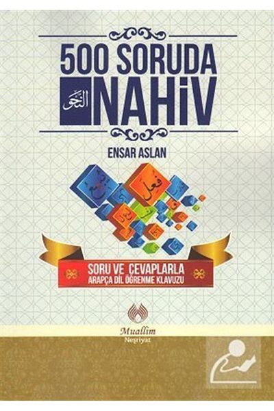 Muallim Neşriyat Arabic Language Learning Guide with Nahiv & Question and Answers in 500 Questions