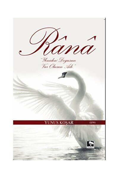 Çınaraltı Yayınları Rana / Çınaraltı Yayınları / Yunus Koşar