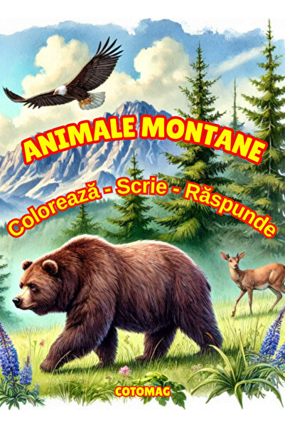 Co Carte de Colorat Animale Montane: Coloreaza-Scrie-Raspunde / Activitati Pe...