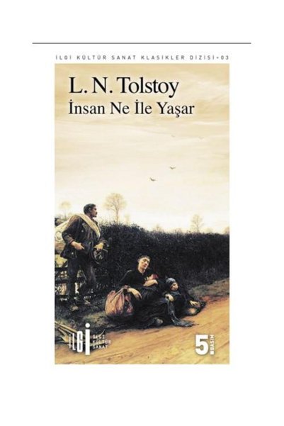 İlgi Kültür Sanat Yayıncılık İnsan Ne İle Yaşar</DNTCTMS> / /  ليف نيكولاييفي...