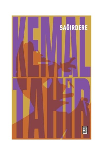 Generic Brand Sağırdere / Ketebe Yayınları / Kemal Tahir