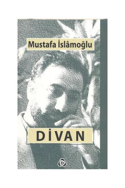 Generic Brand Divan Bütün Şiirler / / Mustafa İslamoğlu