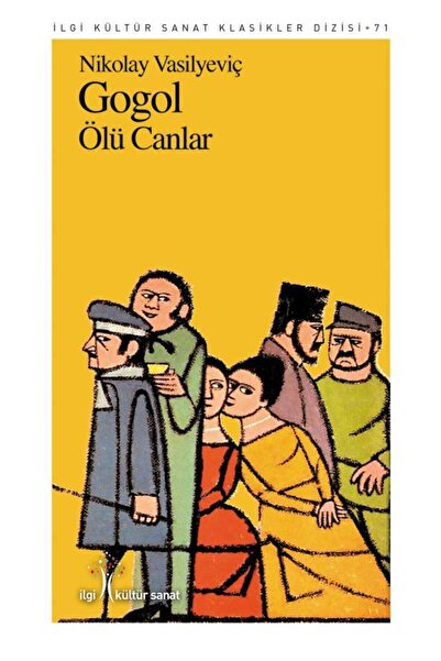 İlgi Kültür Sanat Yayıncılık Ölü Canlar / İlgi Kültür Sanat Yayıncılık / Niko...