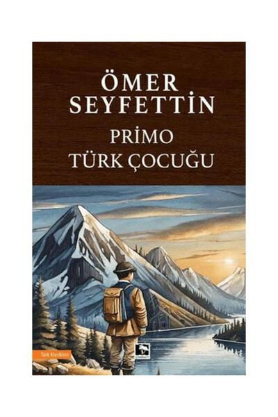 Çınaraltı Yayınları Primo Türk Çocuğu / / Ömer Seyfettin