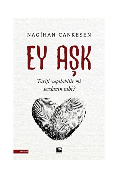 Çınaraltı Yayınları Ey Aşk / Çınaraltı Yayınları / Nagihan Cankesen