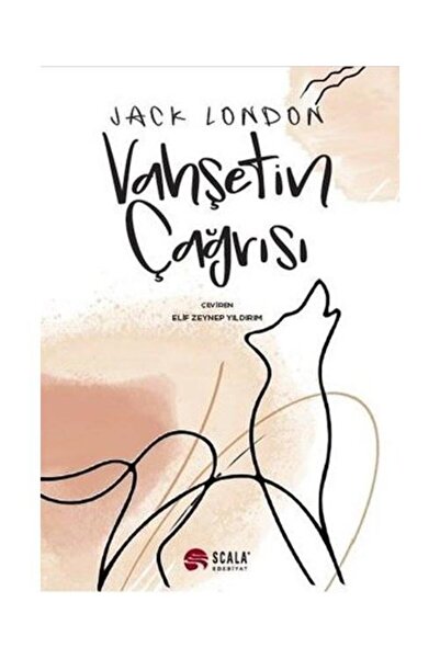 Scala Yayıncılık Vahşetin Çağrısı / Scala Yayıncılık / Jack London