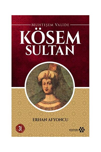 Genel Markalar Muhteşem Valide Kösem Sultan / Yeditepe Yayınevi / Erhan Afyoncu