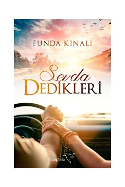 Müptela Yayınları Sevda Dedikleri / Müptela Yayınları / Funda Kınalı