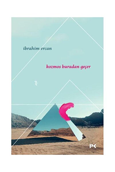 Profil Kitap Kozmos Buradan Geçer / / İbrahim Ercan