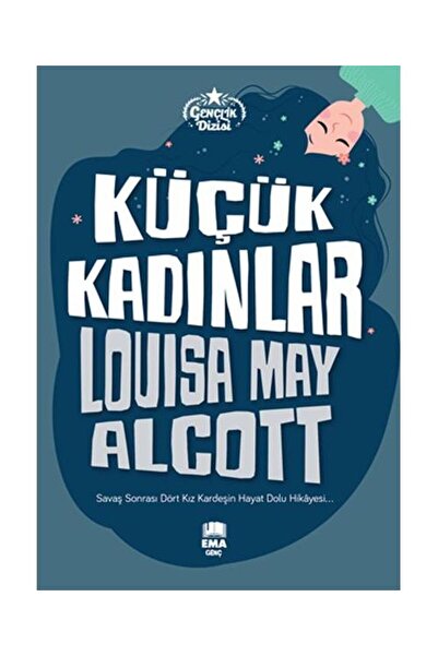 Ema Genç Küçük Kadınlar / Ema Genç / Louisa May Alcott