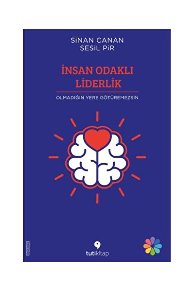 Tuti Kitap İnsan Odaklı Liderlik / / Sesil Pir